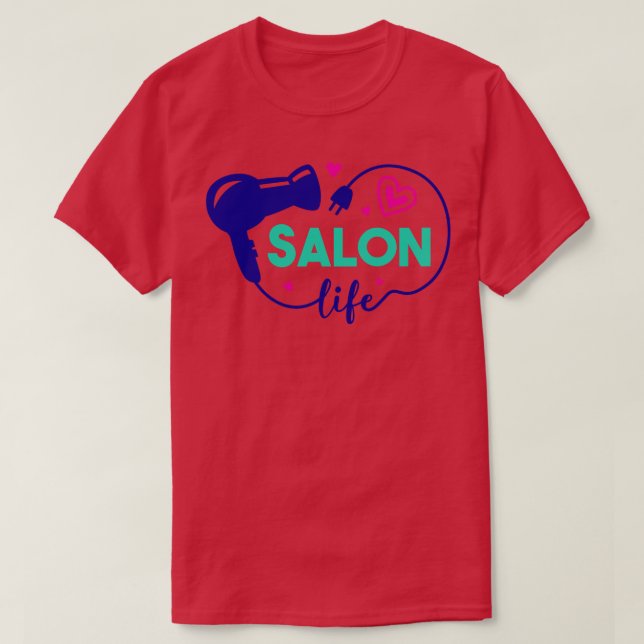 Cute Salon Life Hair Stylist Hairdresser Art 1 T Shirt (Design framsida)