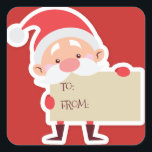 Cute Santa christmas Gift Sticker Fyrkantigt Klistermärke<br><div class="desc">Cute christmas Sticker med jultomten som håller ett tecken med "till" - "från" för dina julklappar.</div>