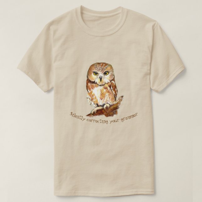 Cute Saw Whet Uggla, Bird Correcting Grammar Quote T Shirt (Design framsida)
