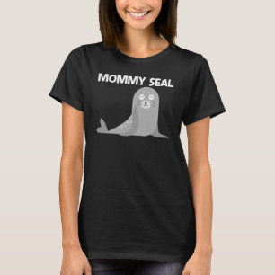 Cute Seal for Women Mamma Sea Lejon Zoo Animal 1 T Shirt