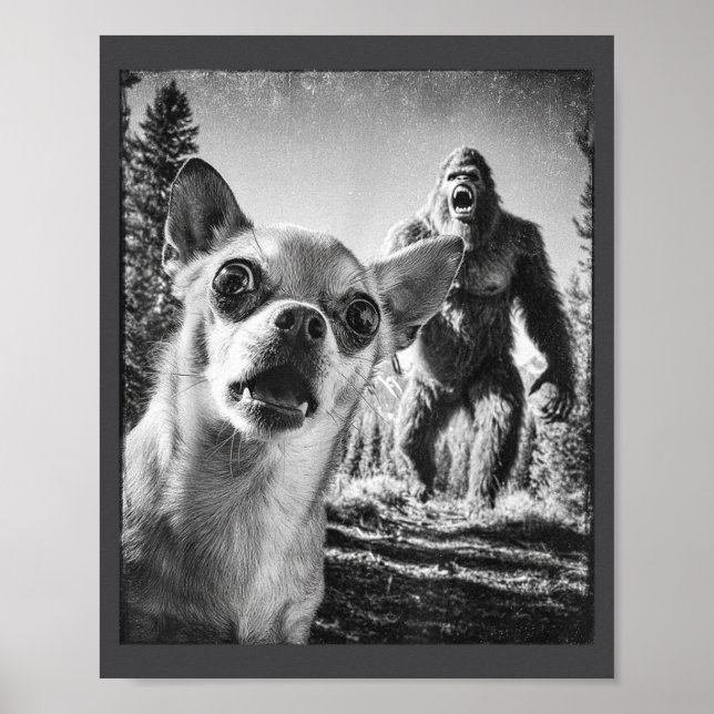 Cute Selfie Cryptid Chihuahua Humor Sasquatch Bigf Poster (Framsidan)