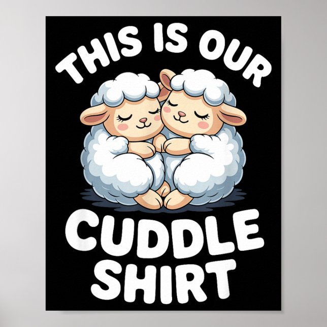 Cute Sheep Couple This Is Our Cuddle  Poster (Framsidan)