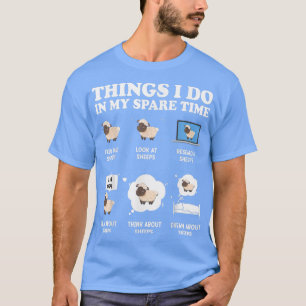 Cute Sheep Sak jag gör i mina lediga tidsblad T Shirt