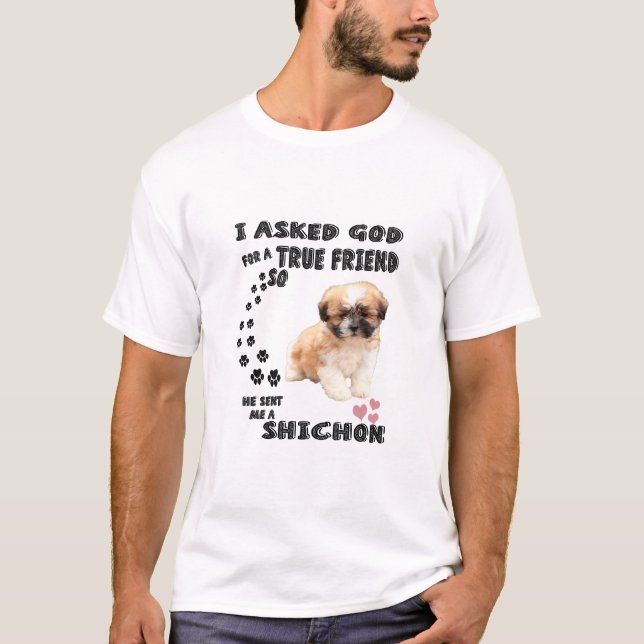 Cute Shichon Hund Quote/Hund älskare T Shirt (Framsida)