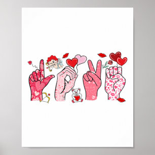 Cute Sign Language Asl Hand Heart Valentines day W Poster