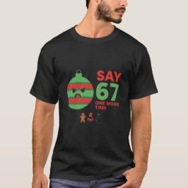 Cute Six Seven Holiday Joke Christmas Fun Number  T Shirt