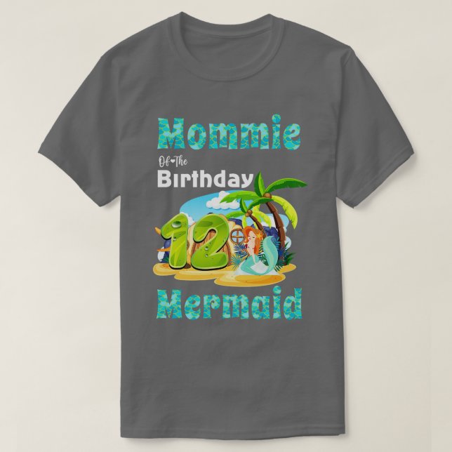 Cute Sjöjungfru Mommie på födelsedagen 12:e T Shirt (Design framsida)