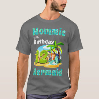 Cute Sjöjungfru Mommie på födelsedagen 12:e T Shirt