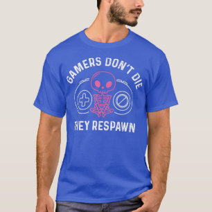 Cute Skeleton Gamers dör inte av att de återerövra T Shirt