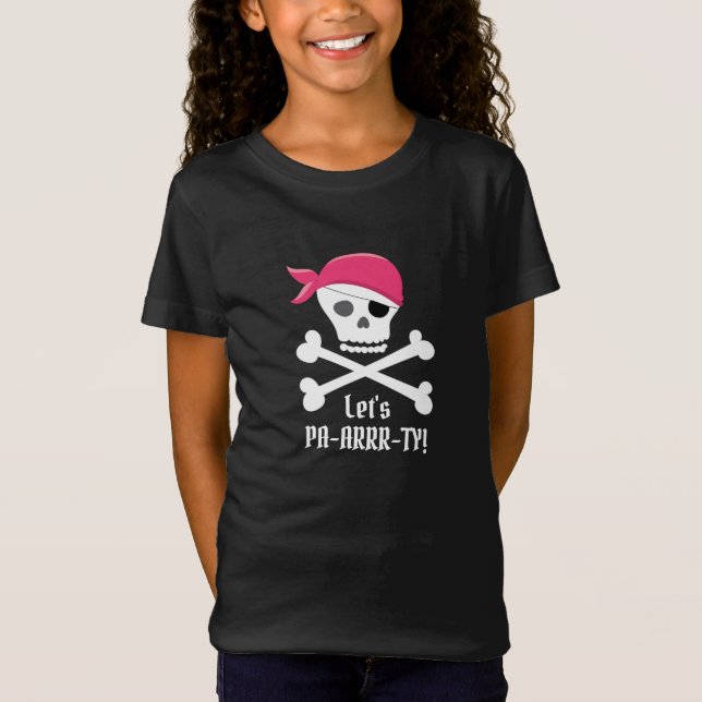 Cute Skull och Crossbone Pirat Låt oss Party T Shirt (Framsida)