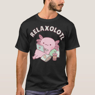 Cute Slappna av i Lot Axolotl Funny Pun T Shirt