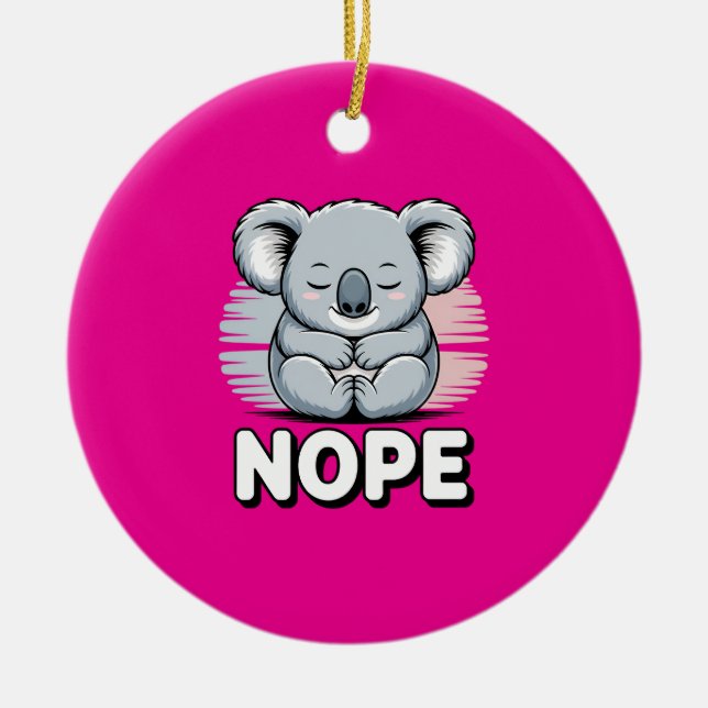 Cute Sleeping Koala “Nope” Funny Cartoon Julgransprydnad Keramik (Framsidan)
