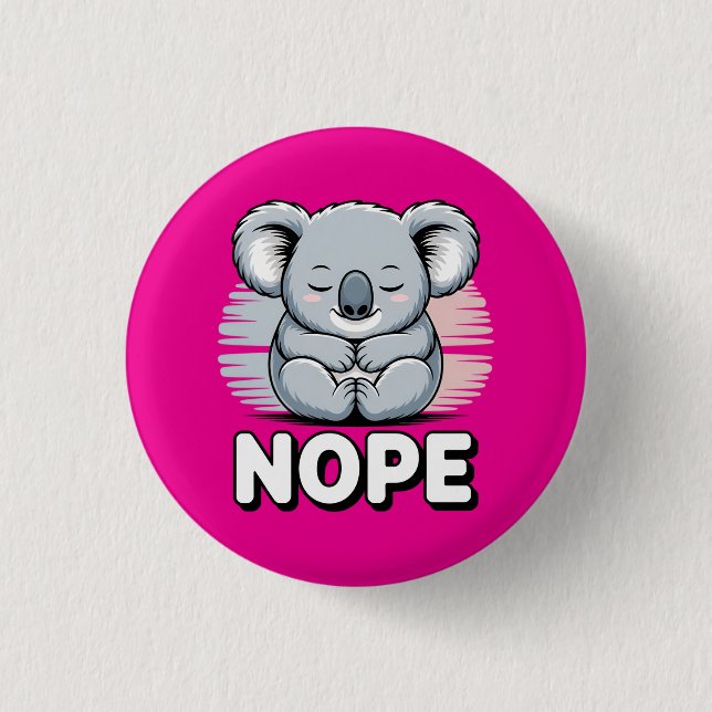 Cute Sleeping Koala “Nope” Funny Cartoon Knapp (Framsida)