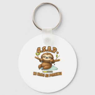 Cute Sloth ASAP � så långsamt som möjligt klassisk Nyckelring
