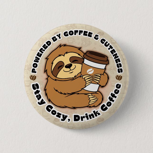 Cute Sloth Coffee Lover Hug Design  Knapp (Framsida)