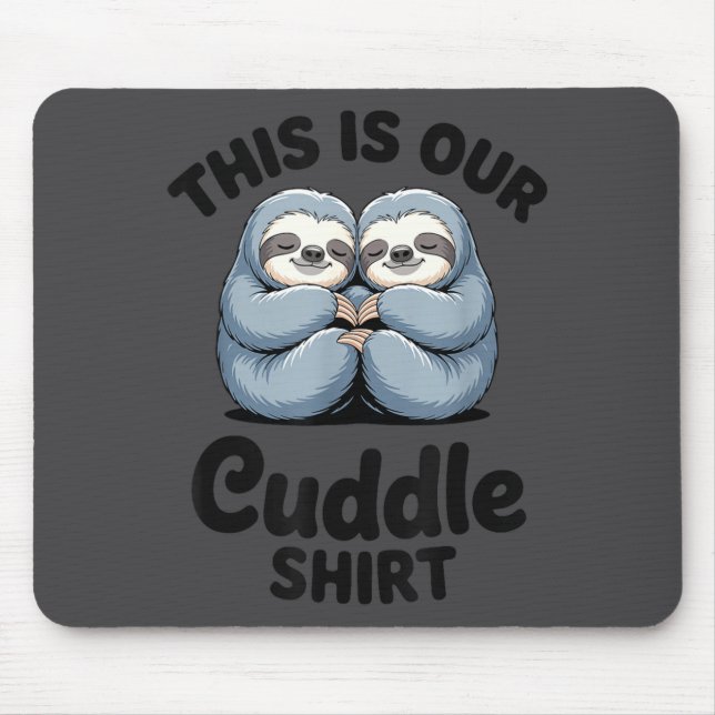 Cute Sloth Couple This Is Our Cuddle  Musmatta (Framsidan)