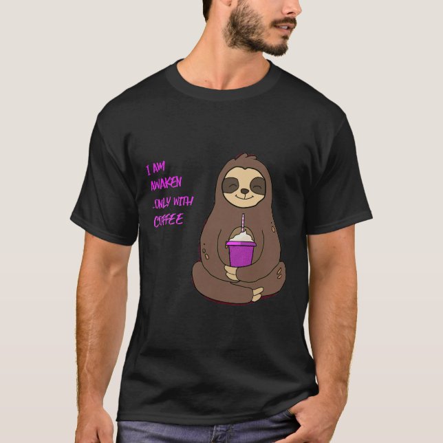 Cute Sloth Drinks Coffee T Shirt (Framsida)