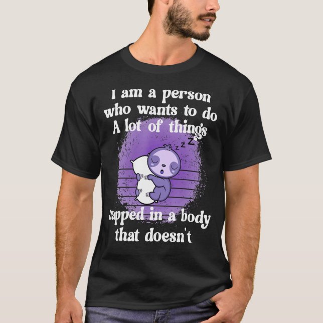 Cute Sloth Fibro Lupus Chronic Fatigue Spoonie Sle T Shirt (Framsida)