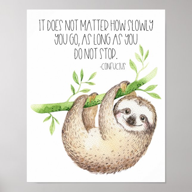 Cute Sloth, Ge inte upp citat Poster (Framsidan)