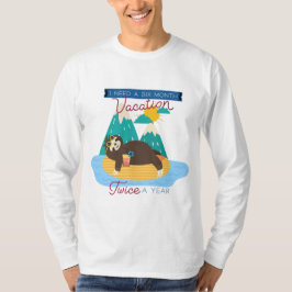 Cute Sloth I behöver en sex månaders vaccinering t T Shirt