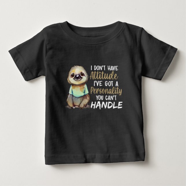 Cute Sloth, jag har ingen attityd till Sloth Älska T Shirt (Framsida)
