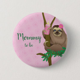 Cute Sloth  Rosa Mamma att vara Baby Shower Knapp