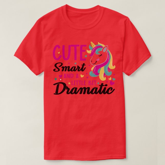 Cute Smart och Lite Dramatic Light T Shirt (Design framsida)