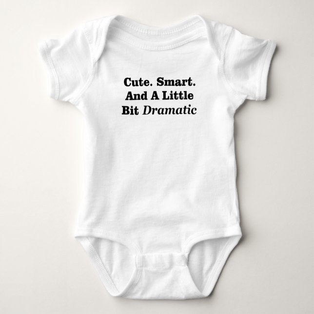 Cute. Smart. Och lite dramatisk T Shirt (Framsida)