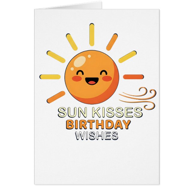 Cute Smiling Sun Birthday Greeting Card - Sun Kiss Hälsningskort (Framsidan)