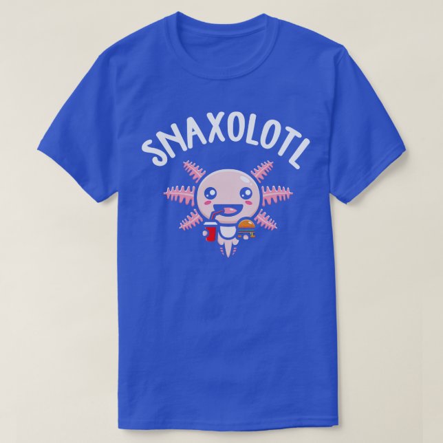 Cute Snaxolotl Axolotl Salamander Food Pun T Shirt (Design framsida)