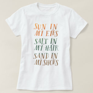 Cute Sol Salt Sand T-shirt