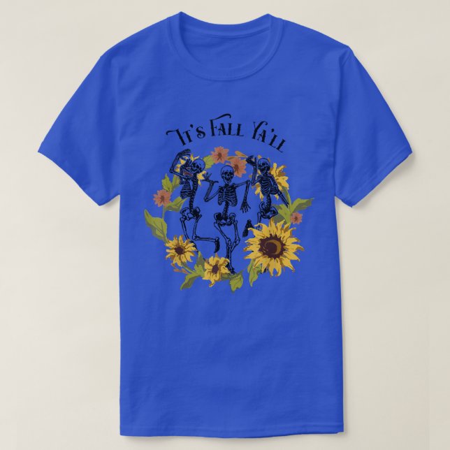 Cute Solrosblomman: Fall Yall Dancing Skeleton Aut T Shirt (Design framsida)
