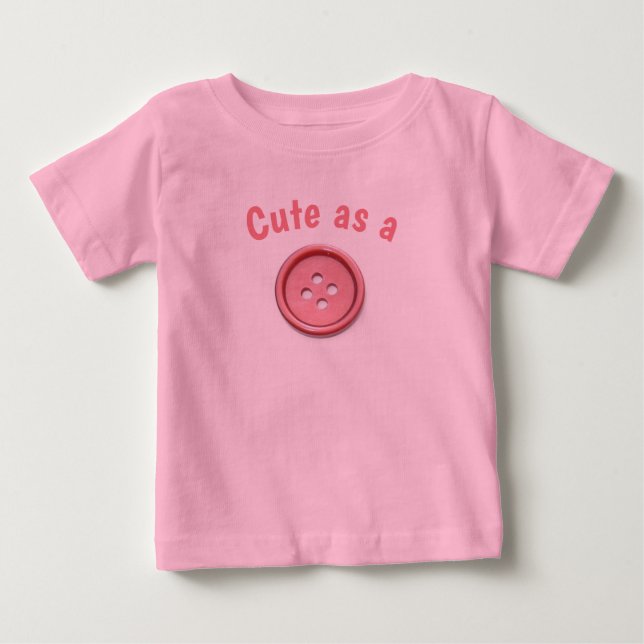 Cute som Button Rosa Baby T-Shirt (Framsida)