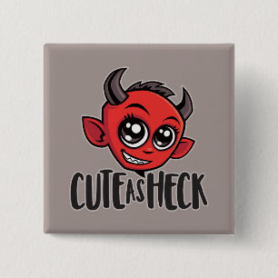 Cute som Heck Djävulen Knapp