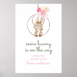 Cute Some Bunny Is On The Way Nursery Poster