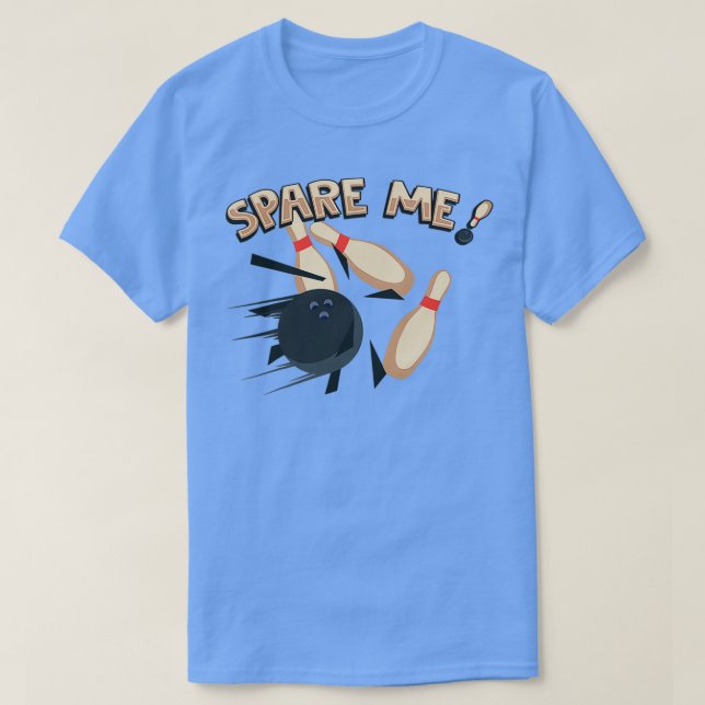 Cute Spare Me Bowling Pin Bowlareare T Shirt (Design framsida)