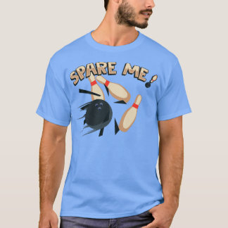 Cute Spare Me Bowling Pin Bowlareare T Shirt