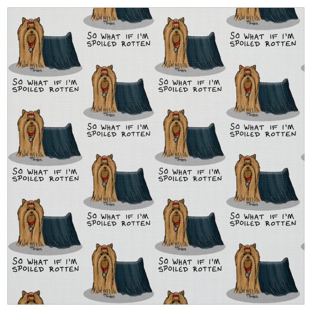 Cute Spoiled Rotten Yorkshire Terrier (Yorkie) Tyg (Provkarta)