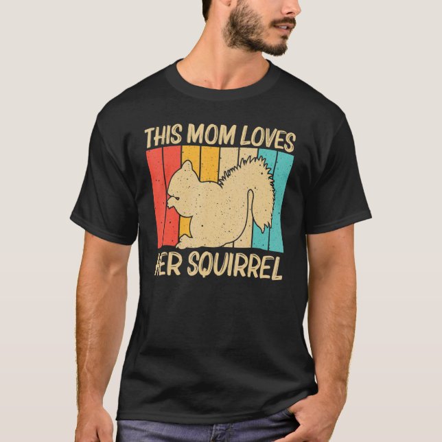 Cute Squirrel för Mamma Women Squirrel Pet Rodent T Shirt (Framsida)