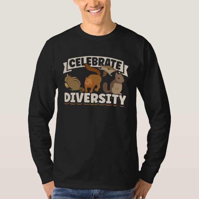 Cute Squirrel Rodent  Celebrate Diversity T Shirt (Framsida)