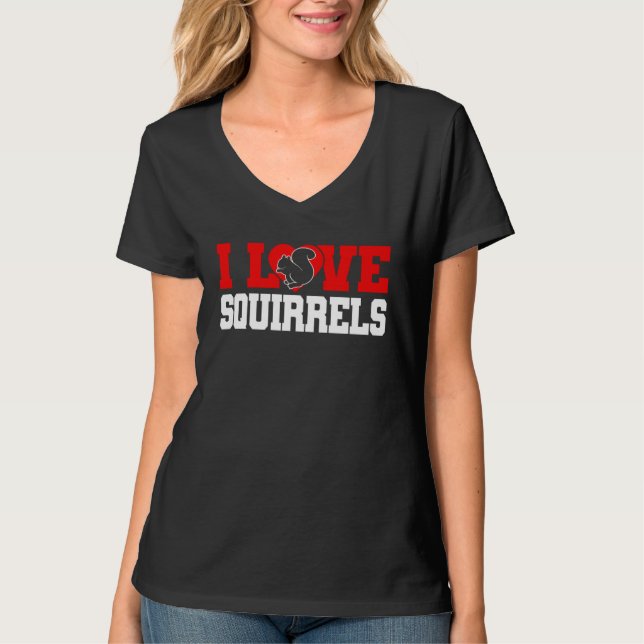 Cute Squirrel Rodent  I Heart Squirrels T Shirt (Framsida)
