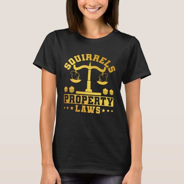 Cute Squirrel Rodent  Squirrels Property Laws T Shirt (Framsida)