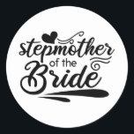 Cute Stepmor från Bride Bröllop Möhippa Bachelore Runt Klistermärke<br><div class="desc">Cute Stepmor från Bride Bröllop Möhippa Bachelorette Kärlek</div>