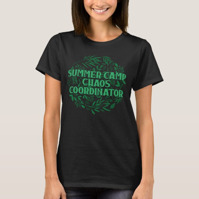 Cute Summer Camp Chaos Coordinator Vacation Campin T Shirt (Framsida)