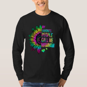 Cute Sunblommor Mina favoriter kallar mig Mawmaw T Shirt