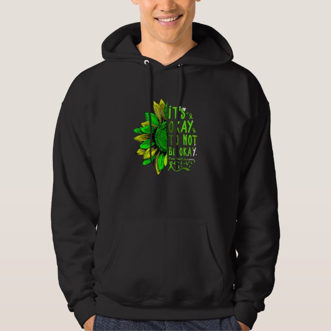 Cute Sunflower Its Okay To Not Be Ok Mental Health Hoodie (Framsida)