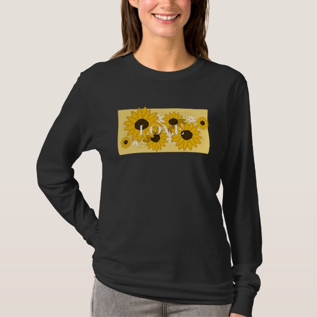 Cute Sunflower Saying Love T Shirt (Framsida)