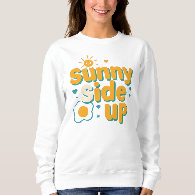 Cute "Sunny Side Up" Positive Pun T Shirt (Framsida)