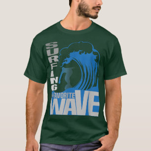 Cute Surfing min favoritvåg Vatten sport Surfing T Shirt