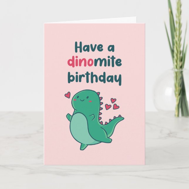 Cute T-Rex Dinosaur Pun Funny Dinomite Birthday Kort (Framsida)